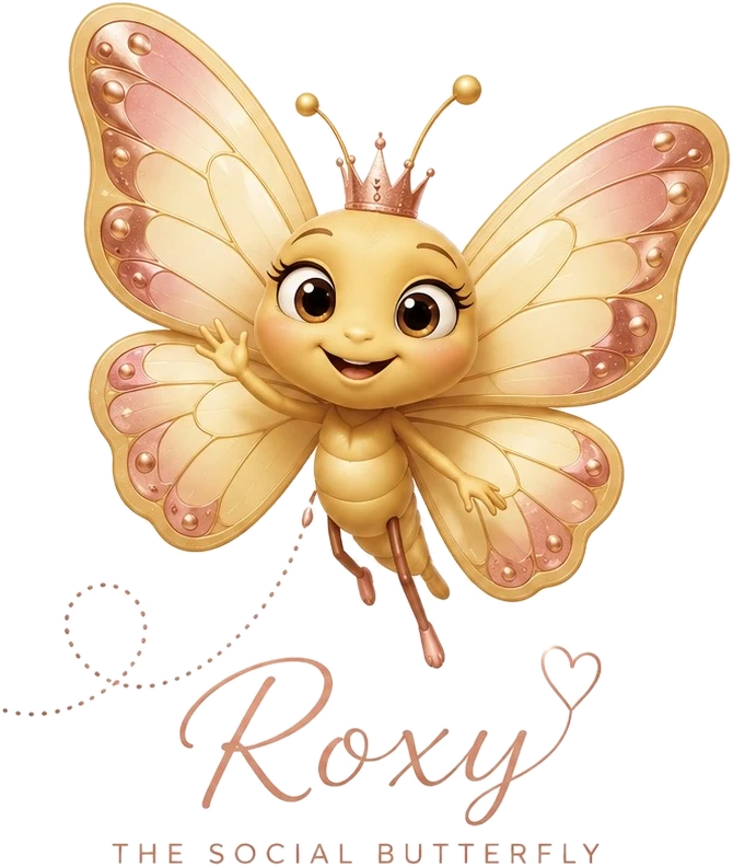 Roxy, the Social Butterfly